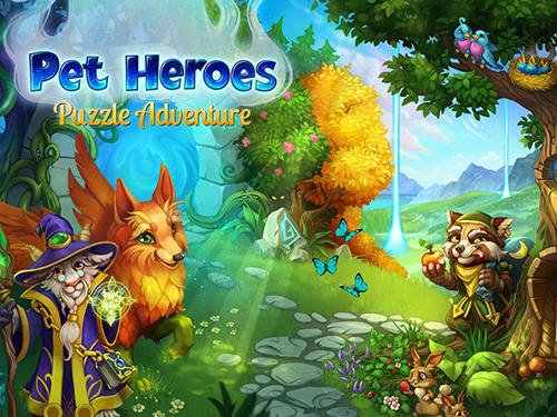 game pic for Pet heroes: Puzzle adventure